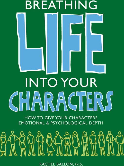 Title details for Breathing Life into Your Characters by Rachel Ballon - Available